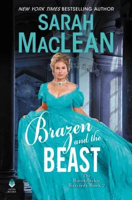 Îndrăznețul și bestia: The Bareknuckle Bastards Cartea II - Brazen and the Beast: The Bareknuckle Bastards Book II