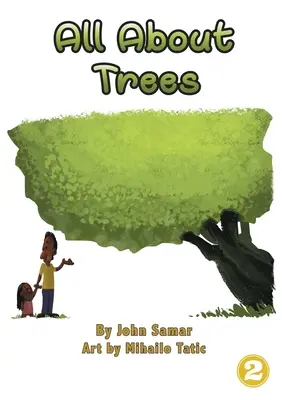 Totul despre copaci - All About Trees