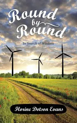 Rând pe rând: În căutarea înțelepciunii - Round by Round: In Search of Wisdom