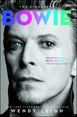 Bowie: Biografia - Bowie: The Biography