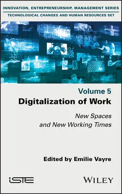 Digitalizarea muncii: Noi spații și noi timpuri de lucru - Digitalization of Work: New Spaces and New Working Times
