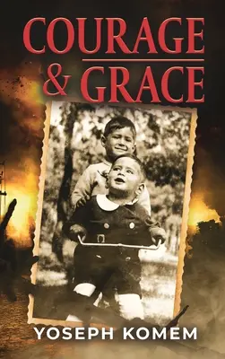 Curaj și grație - Courage and Grace