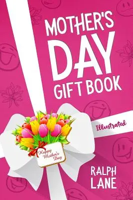 Cartea cadou de Ziua Mamei: Ghicitori, poezii, puzzle-uri, citate inspiraționale, mini biografii ale mamelor celebre, cronologie de Ziua Mamei - Mother's Day Gift Book: Riddles, Poems, Puzzles, Inspirational Quotes, Famous Mom Mini Biographies, Mother's Day Timeline