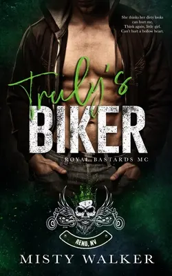Motociclistul lui Truly: O poveste de dragoste interzisă cu un club de motociclete, cu diferențe de vârstă - Truly's Biker: An Age Gap, Forbidden Motorcycle Club Romance