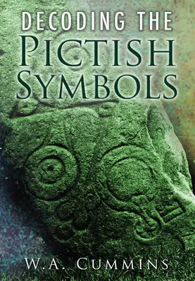 Decodarea simbolurilor picte - Decoding the Pictish Symbols