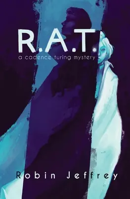 R.A.T.: Un mister Cadence Turing - R.A.T.: A Cadence Turing Mystery