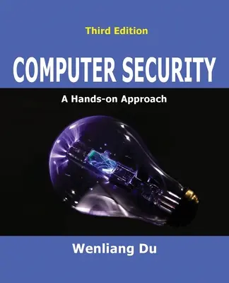 Securitatea calculatoarelor: O abordare practică - Computer Security: A Hands-on Approach