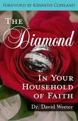 Diamantul în casa ta de credință - The Diamond in Your Household of Faith