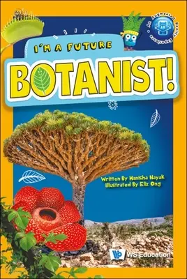 Sunt un viitor botanist! - I'm a Future Botanist!