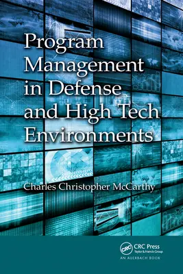 Managementul programelor în domeniul apărării și în mediile de înaltă tehnologie - Program Management in Defense and High Tech Environments