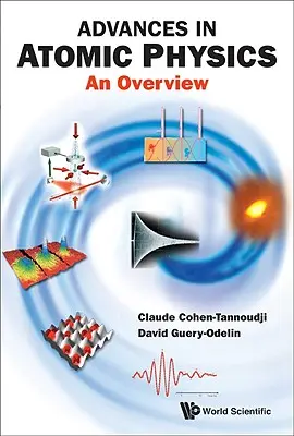 Progrese în fizica atomică: O prezentare generală - Advances in Atomic Physics: An Overview