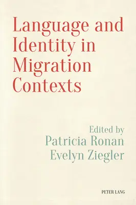 Limbă și identitate în contexte de migrație - Language and Identity in Migration Contexts