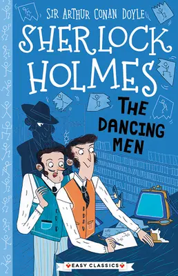 Sherlock Holmes: Dansatorii - Sherlock Holmes: The Dancing Men