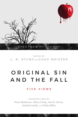 Păcatul originar și căderea: Cinci puncte de vedere - Original Sin and the Fall: Five Views