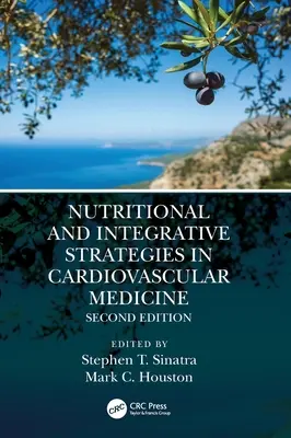 Strategii nutriționale și integrative în medicina cardiovasculară - Nutritional and Integrative Strategies in Cardiovascular Medicine