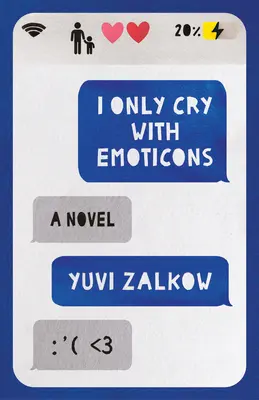 Plâng doar cu emoticoane - I Only Cry with Emoticons