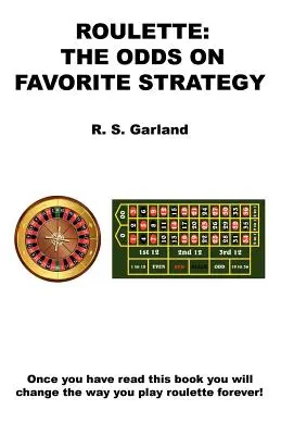 Ruleta: Șansele strategiei preferate - Roulette: The Odds on Favorite Strategy
