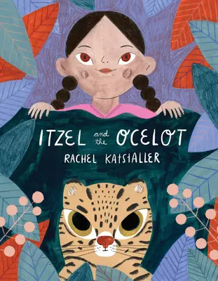 Itzel și Ocelotul - Itzel and the Ocelot