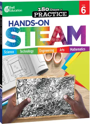 180 Days: Hands-On Steam: Gradul 6 - 180 Days: Hands-On Steam: Grade 6