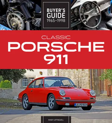 Ghidul cumpărătorului Porsche 911 clasic 1965-1998 - Classic Porsche 911 Buyer's Guide 1965-1998