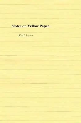 Note pe hârtie galbenă - Notes on Yellow Paper