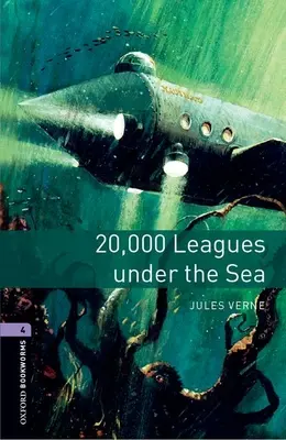 Biblioteca Oxford Bookworms: Level 4: 20,000 Leagues Under the Sea - Oxford Bookworms Library: Level 4: 20,000 Leagues Under the Sea