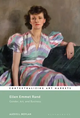 Ellen Emmet Rand: Gen, artă și afaceri - Ellen Emmet Rand: Gender, Art, and Business