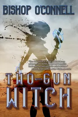 Vrăjitoarea cu două pistoale - Two-Gun Witch