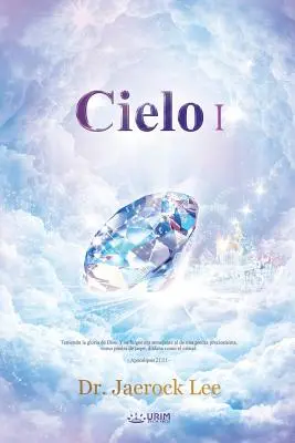 Cielo Ⅰ: Raiul I (spaniolă) - Cielo Ⅰ: Heaven I (Spanish)