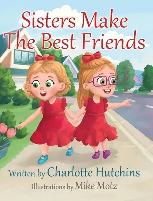 Surorile fac cei mai buni prieteni - Sisters Make The Best Friends