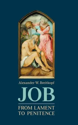 Job: De la plângere la penitență - Job: From Lament to Penitence