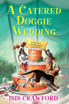 O nuntă pentru câini cu catering - A Catered Doggie Wedding