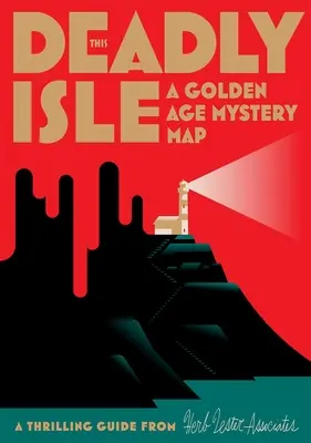 Această insulă mortală: O hartă a misterelor din Epoca de Aur - This Deadly Isle: A Golden Age Mystery Map
