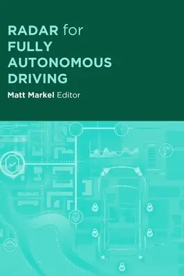 Radar pentru conducerea complet autonomă - Radar for Fully Autonomous Driving
