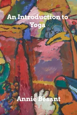 O introducere în yoga - An Introduction to Yoga