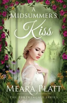Sărutul din mijlocul verii - A Midsummer's Kiss