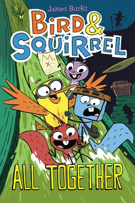 Bird & Squirrel All Together: Un roman grafic (Bird & Squirrel #7) - Bird & Squirrel All Together: A Graphic Novel (Bird & Squirrel #7)