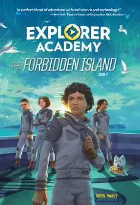Academia Exploratorilor: Insula interzisă (Cartea 7) - Explorer Academy: The Forbidden Island (Book 7)