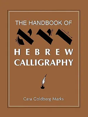 The Handbook of Hebrew Calligraphy (Manual de caligrafie ebraică) - The Handbook of Hebrew Calligraphy