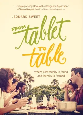 De la tabletă la masă: Unde se găsește comunitatea și se formează identitatea - From Tablet to Table: Where Community Is Found and Identity Is Formed