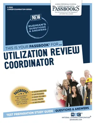 Coordonator evaluare utilizare (C-3262): Ghid de studiu Passbooks - Utilization Review Coordinator (C-3262): Passbooks Study Guide