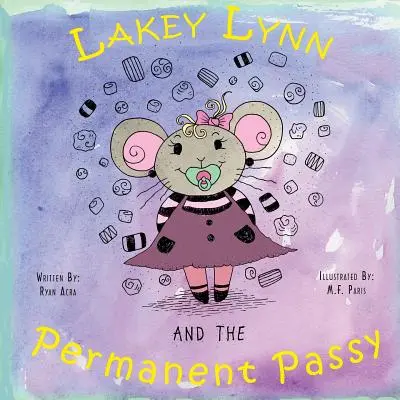 Lakey Lynn și Passy permanent - Lakey Lynn and the Permanent Passy
