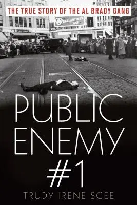 Inamicul public numărul unu: Povestea adevărată a bandei Brady - Public Enemy Number One: The True Story of the Brady Gang