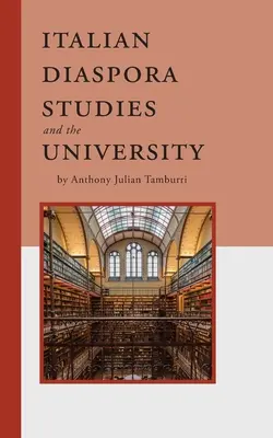 Studiile diasporei italiene și universitatea - Italian Diaspora Studies and the University