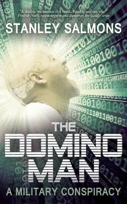 Omul Domino: O conspirație militară - The Domino Man: A Military Conspiracy