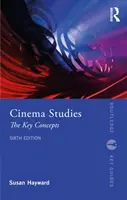 Studii cinematografice: Concepte cheie - Cinema Studies: The Key Concepts