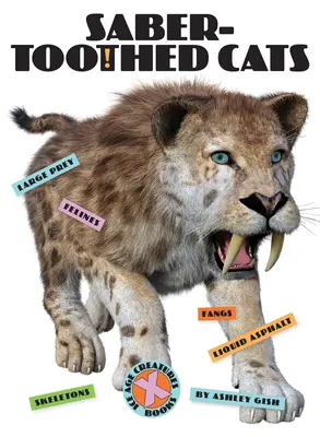 Pisici cu dinți de sabie - Saber-Toothed Cats