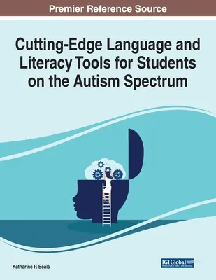 Instrumente de ultimă oră pentru limbaj și alfabetizare pentru elevii din spectrul autist - Cutting-Edge Language and Literacy Tools for Students on the Autism Spectrum
