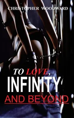 Spre iubire, infinit și dincolo - To Love, Infinity and Beyond
