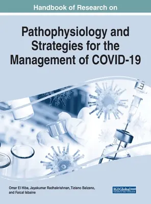 Manual de cercetare privind fiziopatologia și strategiile de gestionare a COVID-19 - Handbook of Research on Pathophysiology and Strategies for the Management of COVID-19